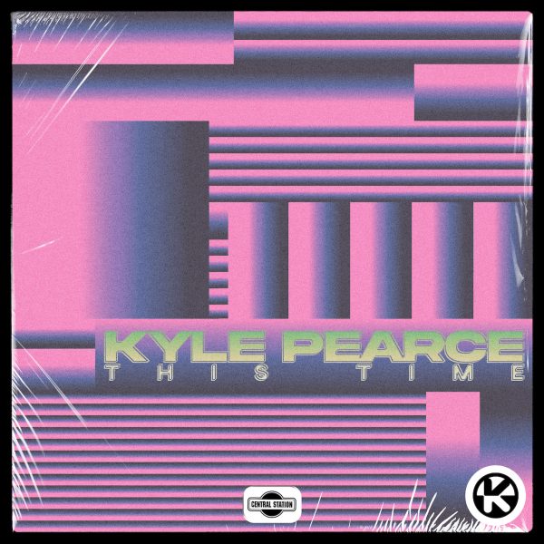 KYLE PEARCE – THIS TIME